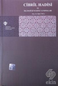 Cibril Hadisi ve İslam Düşüncesine Yansımaları
