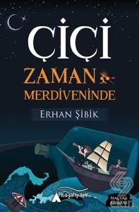 Çiçi Zaman Merdiveninde