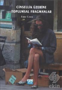 Cinsellik Üzerine Toplumsal Fragmanlar
