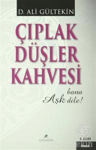 Çıplak Düşler Kahvesi