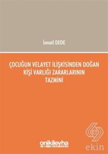 Çocuğun Velayet İlişkisinden Doğan Kişi Varlığı Za