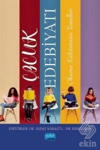 Çocuk Edebiyatı - Okuma Kültürünün Temelleri