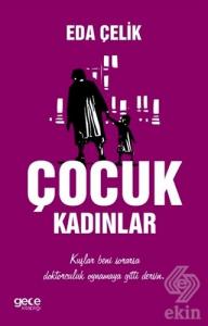 Çocuk Kadınlar