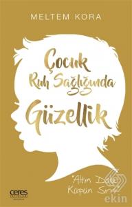 Çocuk Ruh Sağlığında Güzellik