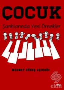Çocuk Şarkılarında Yeni Örnekler