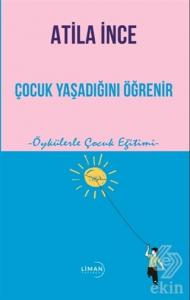 Çocuk Yaşadığını Öğrenir