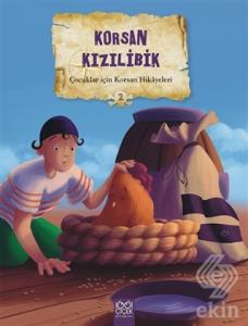 Çocuklar İçin Korsan Hikayeleri 2 / Korsan Kızılib
