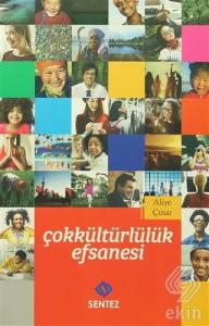 Çokkültürlülük Efsanesi