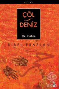 Çöl Deniz Hz. Hatice