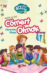 Cömert Olmak - 40 Öykü 40 Değer