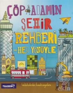 Çöp Adamın Şehir Rehberi