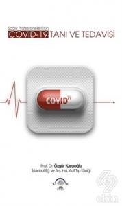 Covid-19 Tanı ve Tedavisi