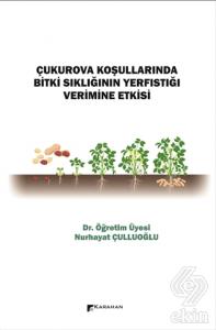 Çukurova Koşullarında Bitki Sıklığının Yerfıstığı 