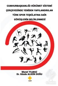 Cumhurbaşkanlığı Hükümet Sistemi Çerçevesinde Yeni