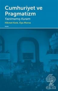 Cumhuriyet ve Pragmatizm