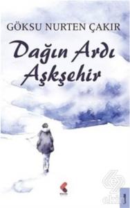 Dağın Ardı Aşkşehir