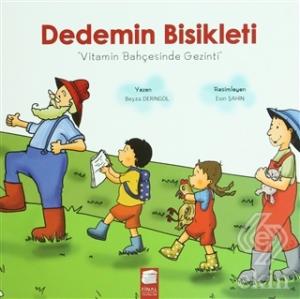 Dedemin Bisikleti - Vitamin Bahçesinde Gezinti