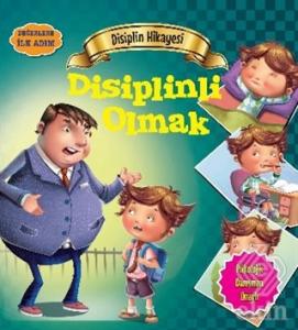 Değerlere İlk Adım - Disiplin Hikayesi: Disiplinli