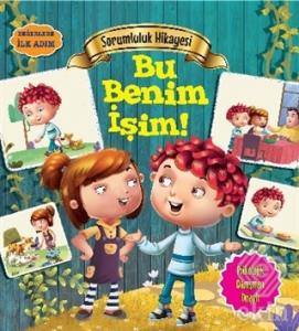 Değerlere İlk Adım - Sorumluluk Hikayesi: Bu Benim