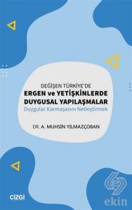 Değişen Türkiye'de Ergen ve Yetişkinlerde Duygusal