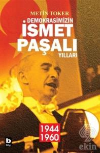 Demokrasimizin İsmet Paşalı Yılları (2 Kitap Takım