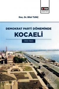 Demokrat Parti Döneminde Kocaeli