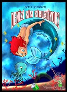Denizi Kim Kirletiyor?