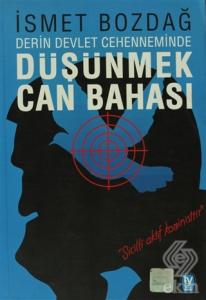 Derin Devlet Cehenneminde Düşünmek Can Bahası