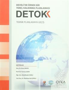 Detok Develi'de Örnek Bir Yerel Kalkınma Planlamas