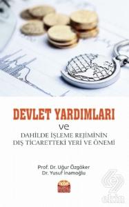 Devlet Yardımları ve Dahilde İşleme Rejiminin Dış 