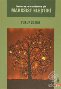 Devrimci ve Kurucu Mücadele için Marksist Eleştiri