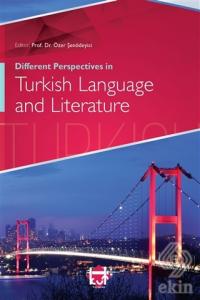 Different Perspectives in Turkish Language and Lit