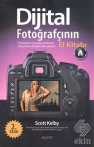 Dijital Fotoğrafçının El Kitabı Cilt: 4