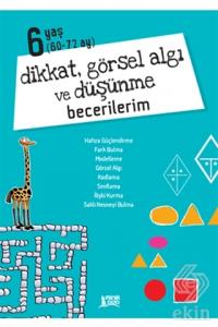 Dikkat Görsel Algı Ve Düşünme Becerilerim (6 Yaş)