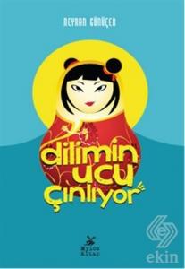 Dilimin Ucu Çınlıyor