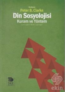 Din Sosyolojisi - Kuram ve Yöntem