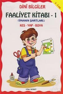 Dini Bilgiler - Faaliyet Kitabı 1 - İmanın Şartlar