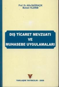 Dış Ticaret Mevzuatı ve Muhasebe Uygulamaları