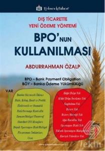 Dış Ticarette Yeni Ödeme Yöntemi BPO'nun Kullanılm