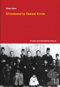 Diyarbakır'da Ermeni Kıyımı