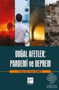 Doğal Afetler: Pandemi ve Deprem