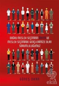 Doğru Meslek Seçiminin Önemi ve Meslek Seçiminde G