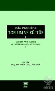 Doğu Karadeniz'de Toplum ve Kültür 1