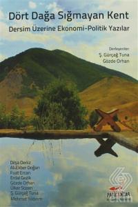 Dört Dağa Sığmayan Kent