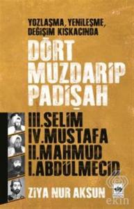 Dört Muzdarip Padişah