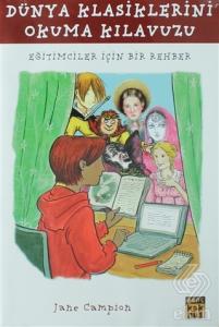 Dünya Klasiklerini Okuma Kılavuzu