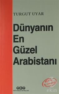 Dünyanın En Güzel Arabistanı