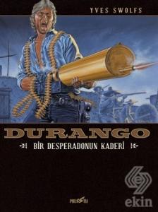 Durango 6: Bir Desperado'nun Kaderi