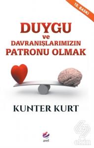 Duygu ve Davranışlarımızın Patronu Olmak