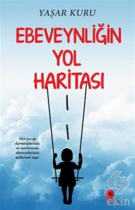 Ebeveynliğin Yol Haritası